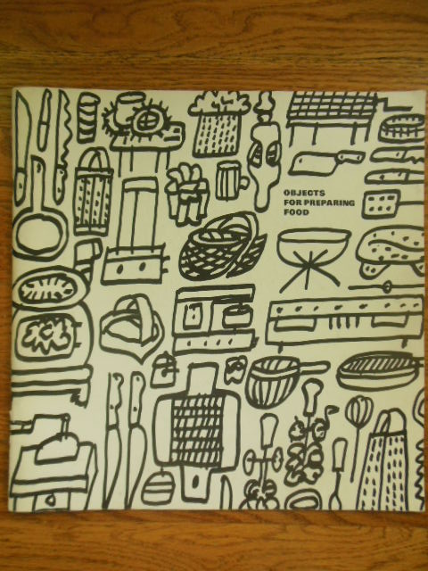 Image for Objects For Preparing Food (Exhibition Catalog 1973)