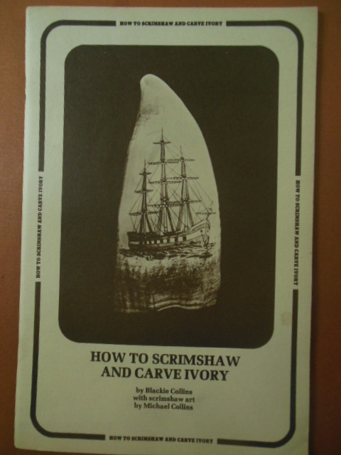 Image for How To Scrimshaw and Carve Ivory (1978)