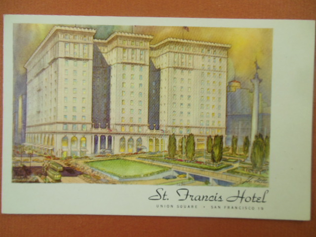 Image for St. Francis Hotel Union Square San Francisco Color Postcard
