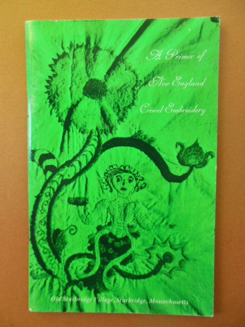 Image for A Primer of New England Crewel Embroidery 1963