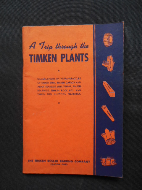 Image for A Trip Through the Timkin Plants (Timken Roller Bearing Company Canton,Ohio) 1931