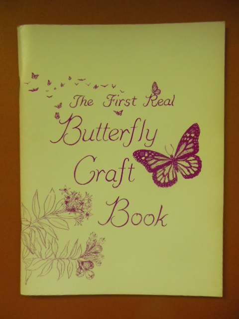 Image for The First Real Butterfly Craft Book (Mounting Specimens)