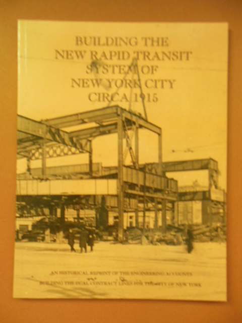 Image for Building the New Rapid Transit System of New York City Circa 1915