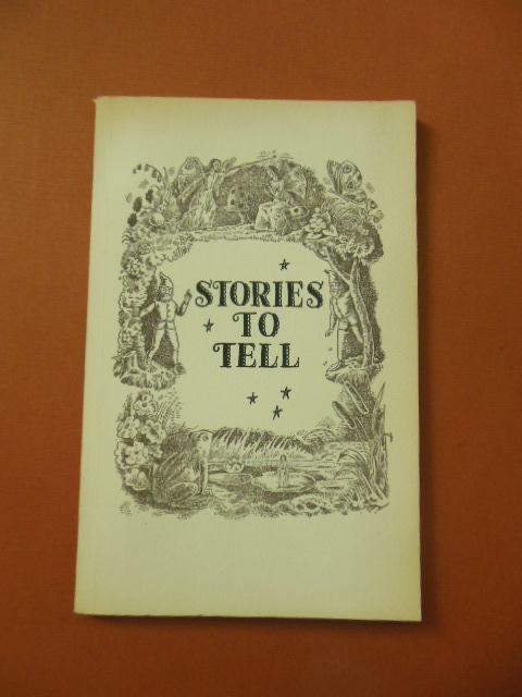 Image for Stories To Tell; A List of Stories With Annotations 1965