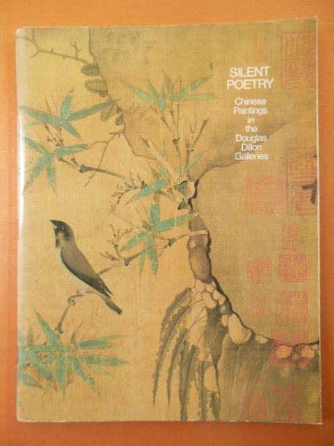 Image for Silent Poetry; Chinese Paintings in the Douglas Dillon Galleries