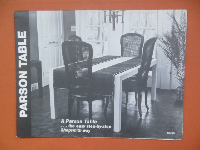 Image for A Parson Table The Easy Step-by-Step Shopsmith Way #1702 (1978)