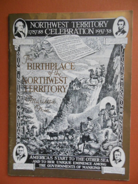 Image for The Birthplace of the Northwest Territory; Northwest Territory Celebration 1787-1938