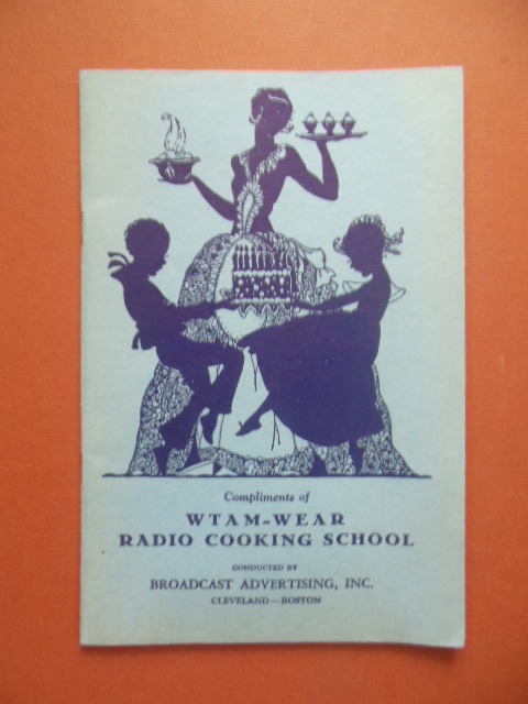 Image for WTAM-WEAR Radio Cooking School (Cleveland and Boston, 1929)