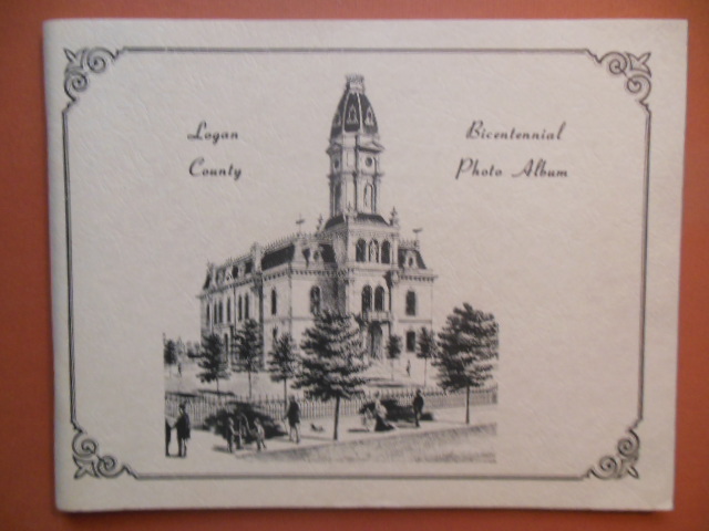 Image for Logan County Bicentennial Photo Album (Ohio -- Extra Ephemera Laid-in)