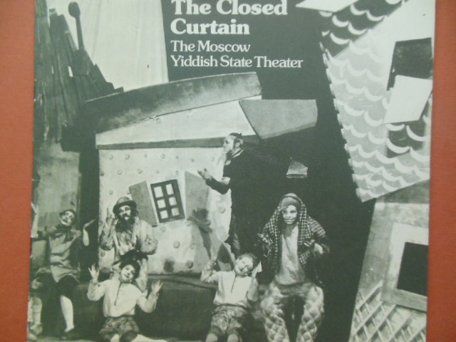 Image for The Closed Curtain; The Moscow Yiddish State Theater 1918-1949