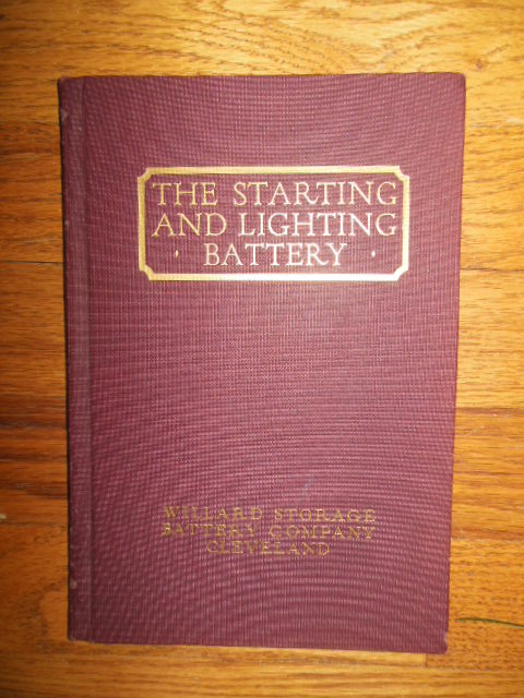 Image for The Starting and Lighting Battery (Willard Storage Battery Co. 1923)