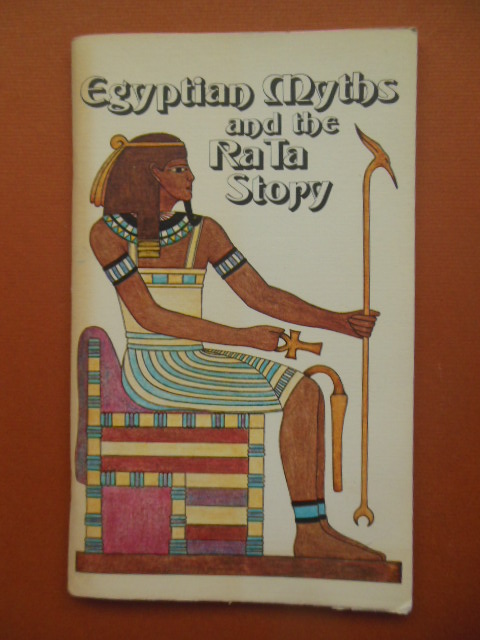 Image for Egyptian Myths and the Ra Ta Story 1975(Based on the Edgar Cayce Readings)