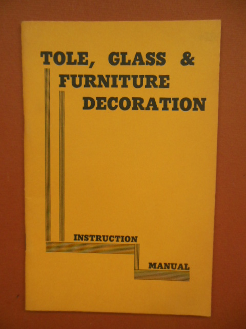 Image for Procedures in the Various Technics of Decorating Tinware, Glass and Furniture Instruction Manual 1966
