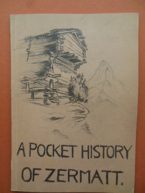 Image for A Pocket History of Zermatt (Matterhorn Village Four Tipped-in Color Postcards)