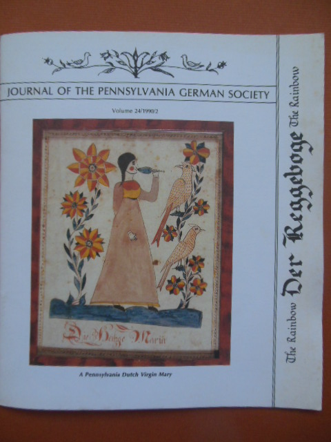 Image for Der Reggeboge The Rainbow; Journal of the Pennsylvania German Society Vol.24/1990/2   (Johann Valentin Krafft)