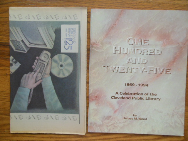 Image for One Hundred and Twenty-Five 1869-1994 A Celebration of the Cleveland Public Library (Includes Issue of Library Times on Anniversary)