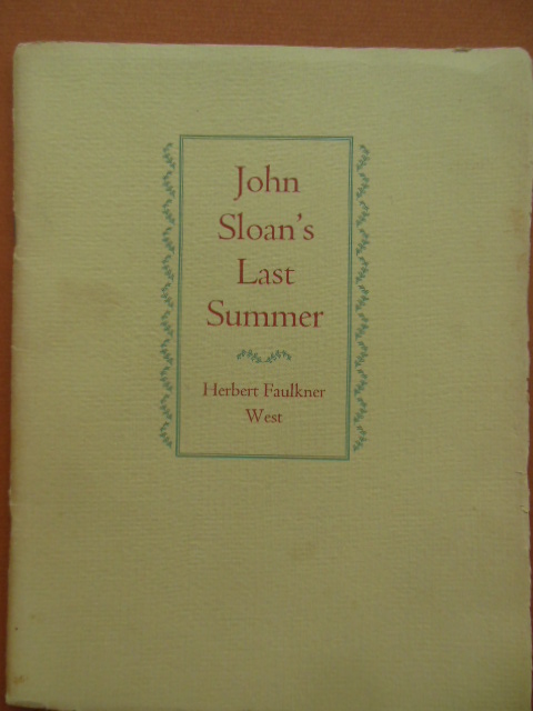 Image for John Sloan's Last Summer (John French Sloan American Painter 1952)