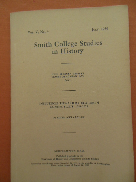 Image for Influences Toward Radicalism in Connecticut, 1754-1775 (Smith College Studies in History)