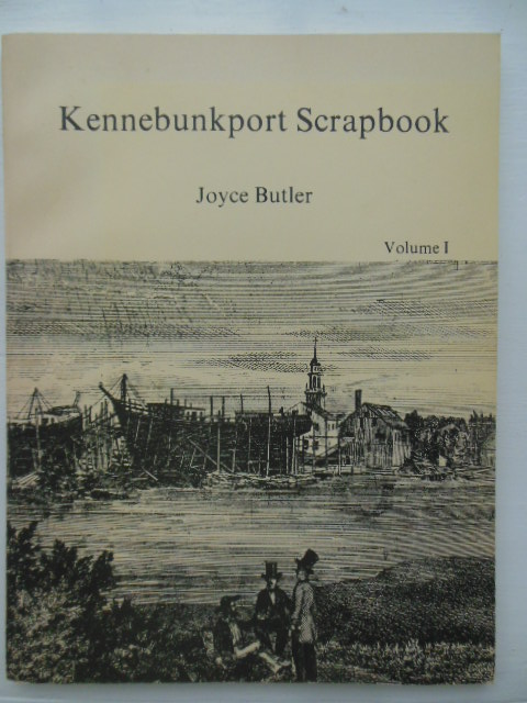 Image for Kennebunkport Scrapbook Volume I (Maine, 1977)