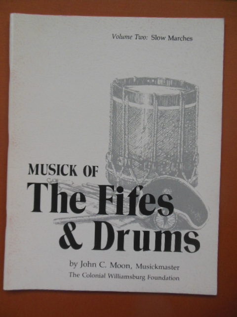 Image for Musick of the Fifes & Drums Volume Two: Slow Marches 1977