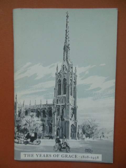 Image for The Years of Grace 1808-1958 (Grace Church New York City) 1958