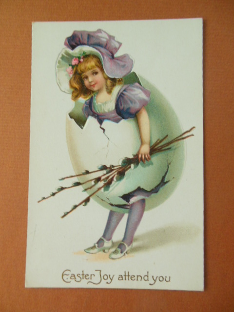 Image for Easter Joy Attend You; Little Girl Breaking out of Egg Holding Pussywillows (postcard)