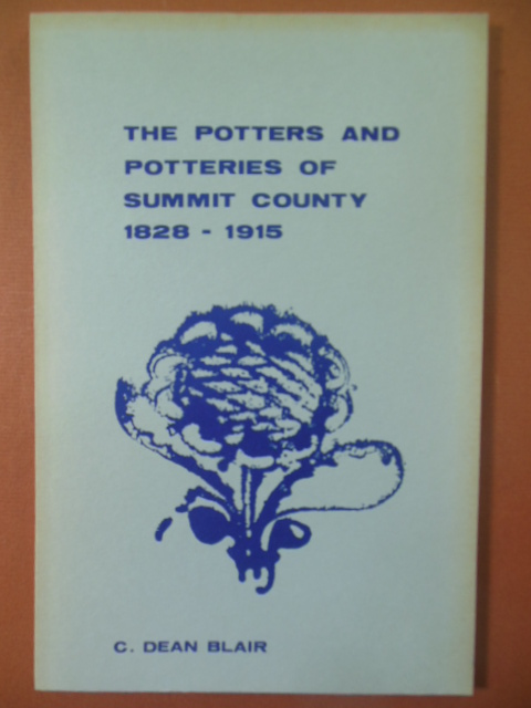 Image for The Potters and Potteries of Summit County 1828-1915 (Ohio)