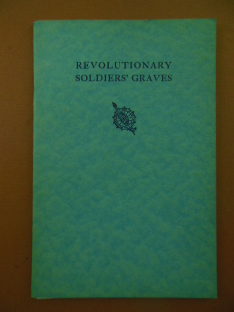 Image for Revolutionary Soldiers' Graves Cuyahoga, Lorain & Medina Counties (1927 Ohio)