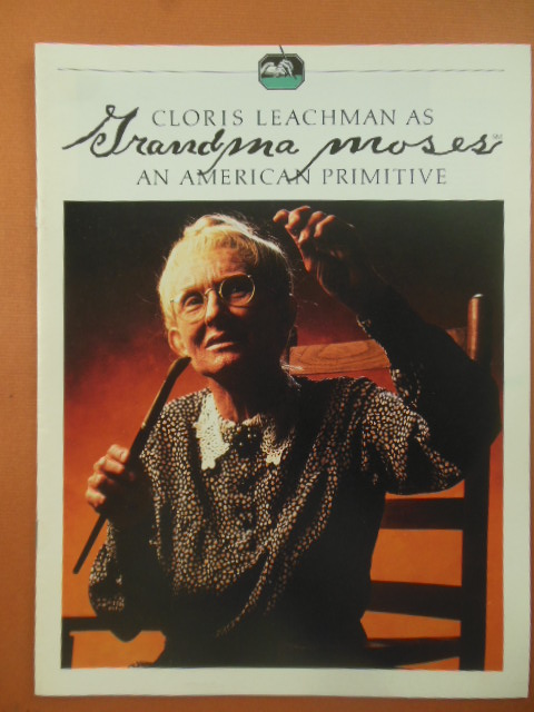 Image for Cloris Leachman As Grandma Moses an American Primitive (Theater Program 1989)