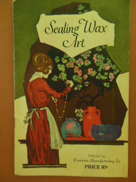 Image for Sealing Wax Art (Dennison 1922)