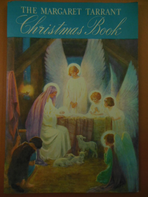 Image for The Margaret Tarrant Christmas Book; A Christmas Annual (1940)