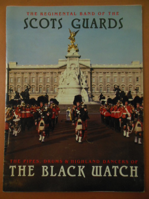 Image for Program: The Regimental Band of the Scots Guards the Pipes, Drums & Highland Dancers of the Black Watch (1983)