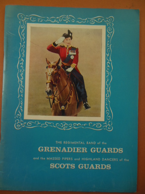 Image for The Regimental Band of the Grenadier Guards and the Massed Pipers and Highland Dancers of the Scots Guards Program (Season 1958-1959)