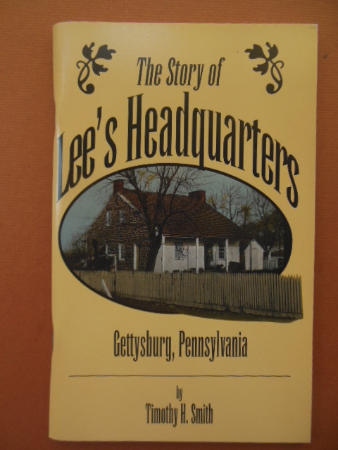 Image for The Story of Lee's Headquarters (SIGNED)