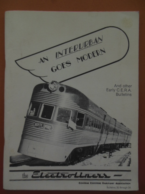Image for An Interurban Goes Modern  And Other Early C.E.R.A. Bulletins (Bulletins 20 through 34)
