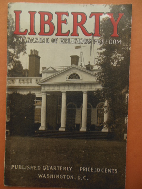 Image for Liberty; A Magazine of Religious Freedom (First Quarter 1912)