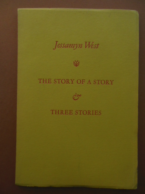 Image for The Story of A Story & Three Stories (Jessamyn West, 1982)