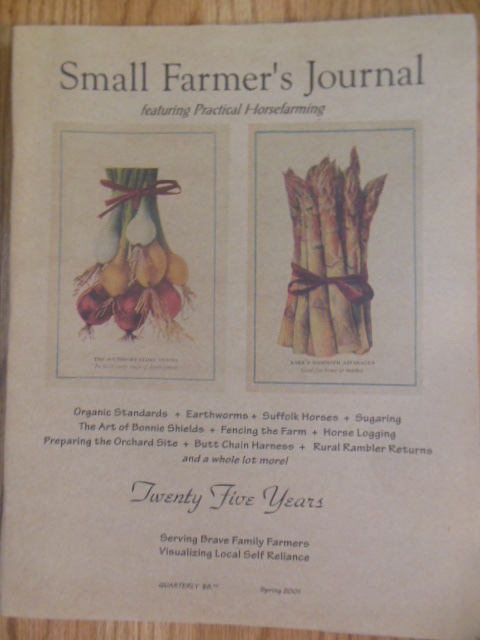 Image for Small Farmer's Journal Featuring Practical Horsefarming (25th Anniversary Issue, Spring 2001)