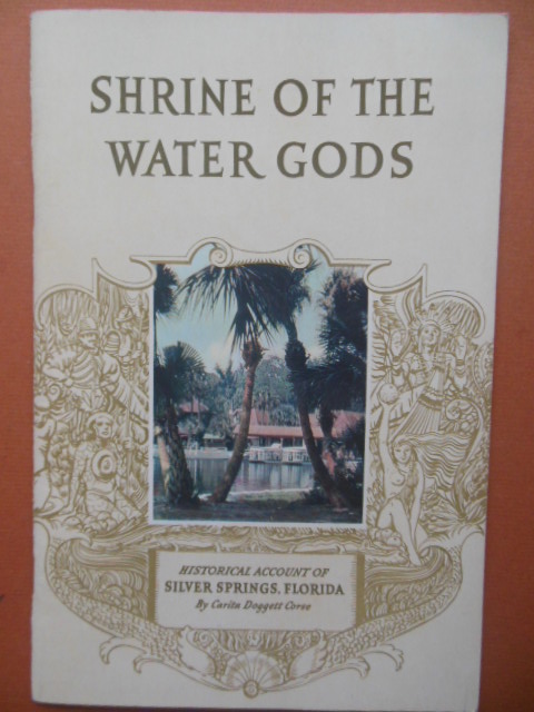 Image for Shrine of the Water Gods; Historical Account of Silver Springs, Florida (1938)
