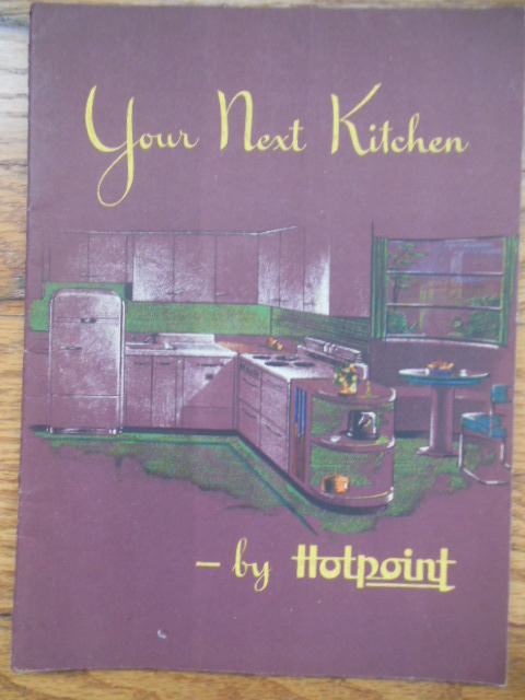 Image for Your Next Kitchen -- by Hotpoint (1944)