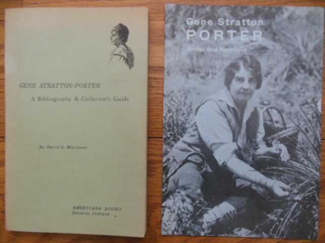 Image for Gene Stratton Porter A Bibliography and Collector's Guide; Gene Stratton Porter Author and Naturalist (2 items)