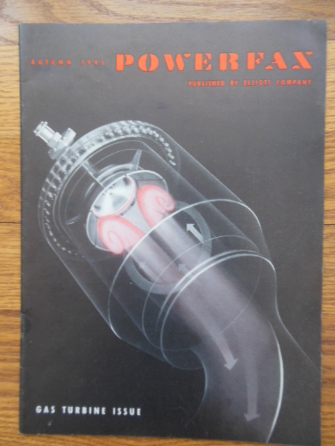 Powerfax Magazine Elliott Company (Gas Turbine Issue Autumn 1945) Image for Powerfax Magazine Elliott Company (Gas Turbine Issue Autumn 1945)