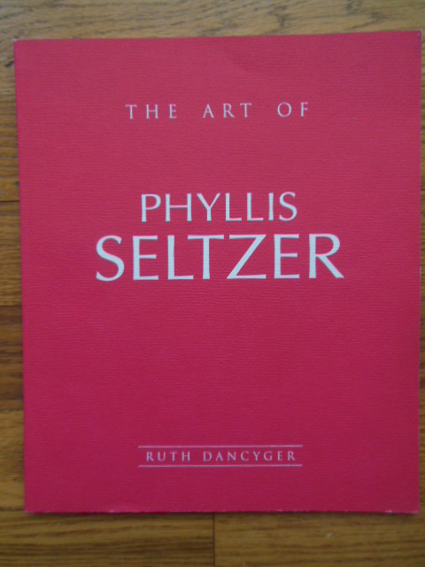Image for The Art of Phyllis Seltzer (SIGNED By artist 1995)