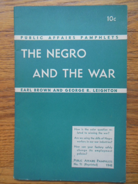 Image for The Negro and the War Pamphlet No. 71 1942)