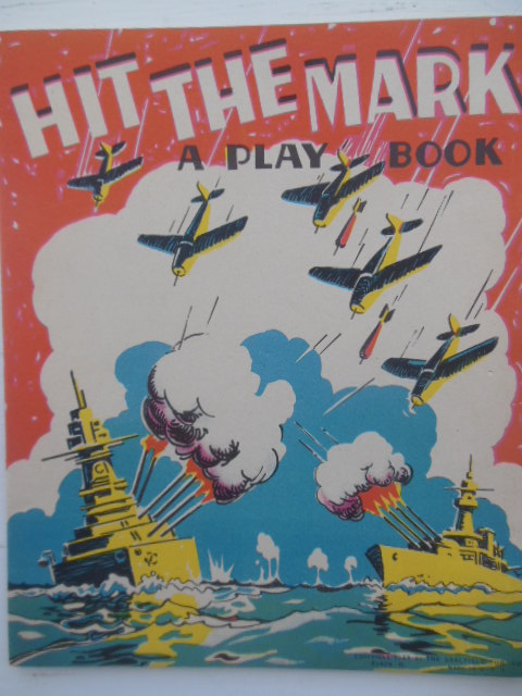 Image for Hit The Mark! A Play Book  (Saalfield Publishing 1943)