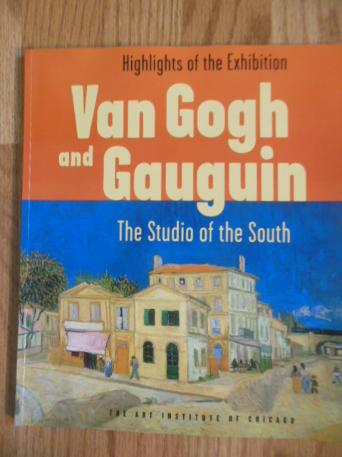 Image for Van Gogh and Gauguin: The Studio of the South (Exhibit Catalog 2001)
