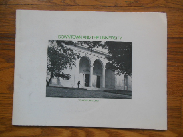Image for Downtown and the University Youngstown, Ohio (1976)