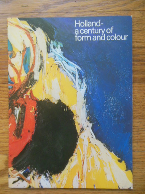 Image for Holland; A Century of Form and Color