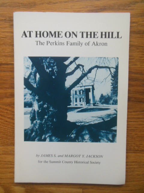 Image for At Home On The Hill; The Perkins Family of Akron (1983)