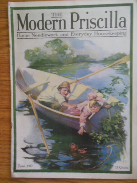 Image for The Modern Priscilla Magazine Home Needlework and Everyday Housekeeping (June, 1917)